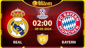 Nhận định Real vs Bayern 02h00 09/05/2024 cúp C1 châu Âu