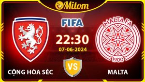 Nhận định Cộng hòa Séc vs Malta 22h30 07/06 Giao hữu QT