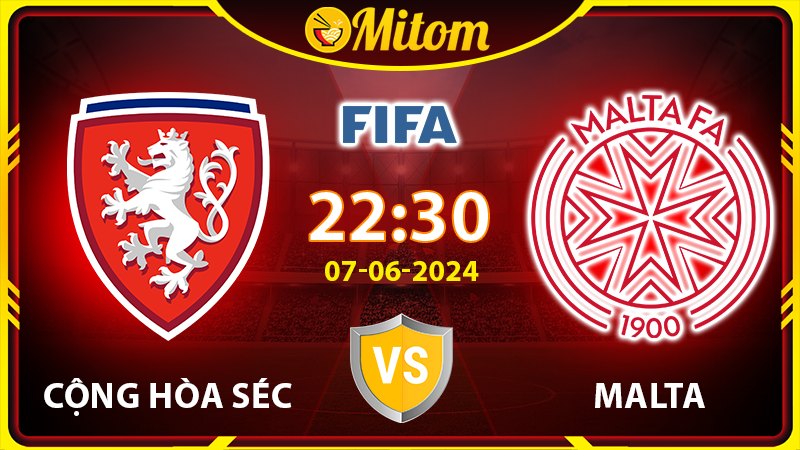 Nhận định Cộng hòa Séc vs Malta 22h30 07/06 Giao hữu QT