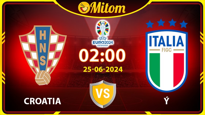 Nhận định Croatia vs Ý kèo nhà cái