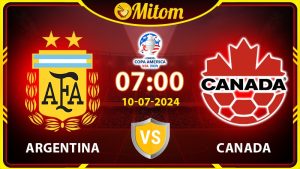 Nhận định Argentina vs Canada 07h 10/07/2024 Copa America