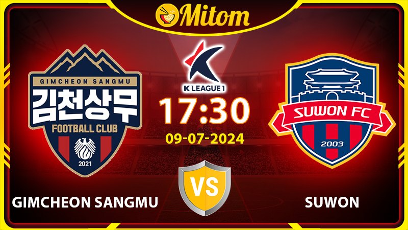 Nhận định Gimcheon Sangmu vs Suwon 17h30 9/7/24 K League 1