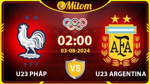Nhận định U23 Pháp vs U23 Argentina 02h00 3/8/2024 Olympic