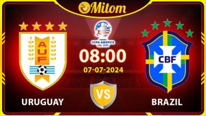 Nhận định Uruguay vs Brazil 08h00 07/07/2024 Copa America