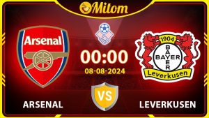 Nhận định Arsenal vs Bayer Leverkusen 0h 8/8/2024 Giao hữu