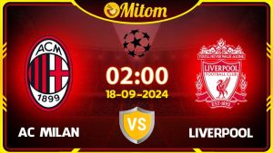 Nhận định AC Milan vs Liverpool