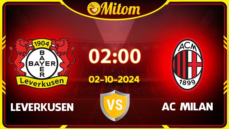Nhận định Bayer Leverkusen vs AC Milan