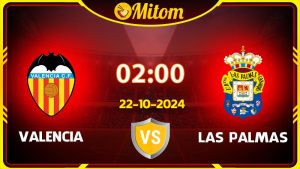 Nhận định Valencia vs Las Palmas