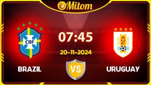 Nhận định Brazil vs Uruguay