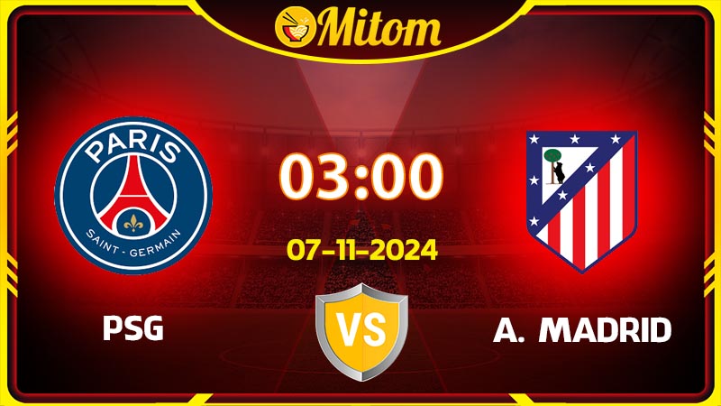 Nhận định PSG vs Atletico Madrid